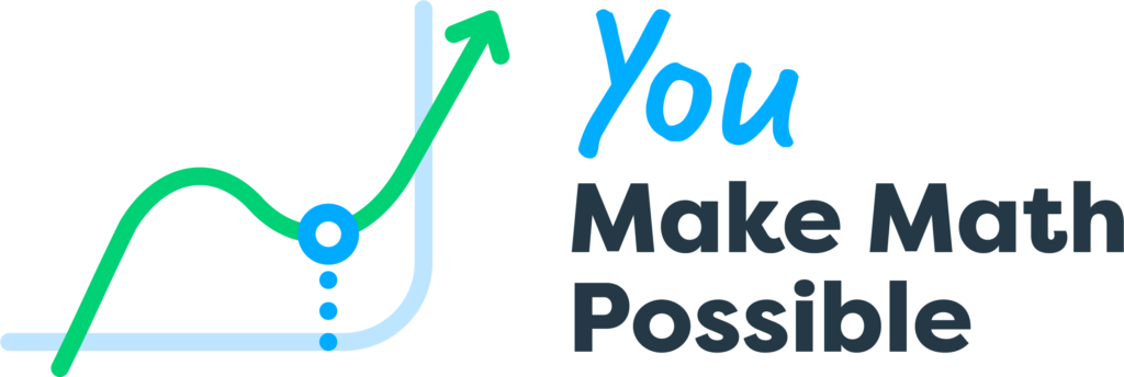 You Make Math Possible logo, showing a graph angling up and to the right